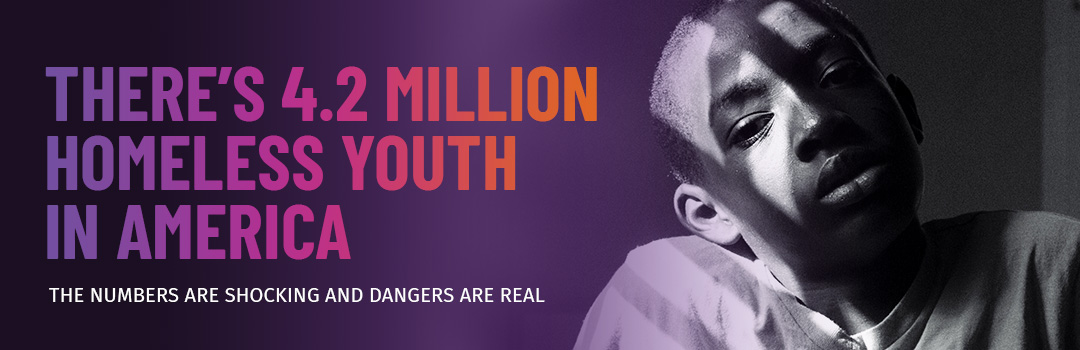 SUFK - The Reality - Figures And Trends 4.2 Million Homeless Youth in America